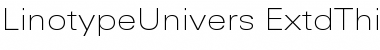 LinotypeUnivers ExtdThin Font