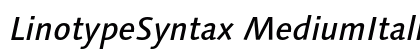 LinotypeSyntax MediumItalic Preview
