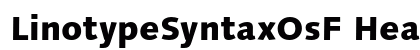 LinotypeSyntaxOsF Heavy preview