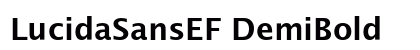 LucidaSansEF DemiBold Font LucidaSansEF DemiBold Font Preview