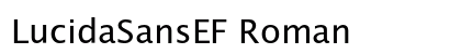 LucidaSansEF Roman Font LucidaSansEF Roman Font Preview