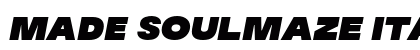 MADE Soulmaze Italic