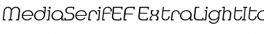 MediaSerifEF Font