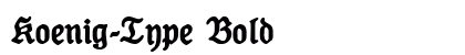 Koenig-Type Bold preview