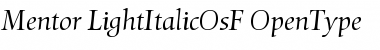 Mentor Light Italic OsF Font Mentor Light Italic OsF Font
