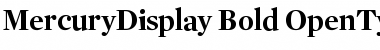 Mercury Display Bold Font Mercury Display Bold Font