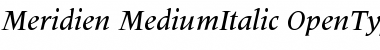 Meridien Medium Italic Font