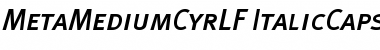 MetaMediumCyrLF-ItalicCaps Regular Font