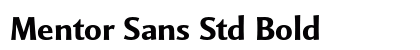 Mentor Sans Std Bold Preview