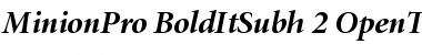 Minion Pro Bold Italic Subhead Font