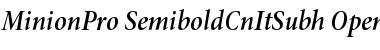 Minion Pro Semibold Cond Italic Subhead Font