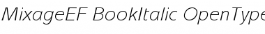 MixageEF BookItalic Font MixageEF BookItalic Font