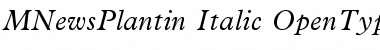 News Plantin Italic Font