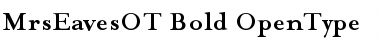 Mrs Eaves OT Bold Font Mrs Eaves OT Bold Font