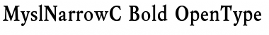 MyslNarrowC Bold Font