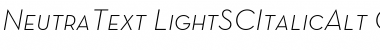 Neutra Text Light SC Alt Italic Font