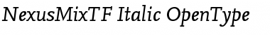 NexusMixTF-Italic Regular Font