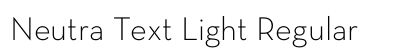 Neutra Text Light Regular Preview