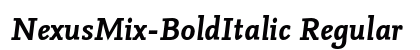 NexusMix-BoldItalic Regular preview