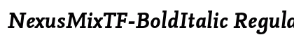 NexusMixTF-BoldItalic Regular preview