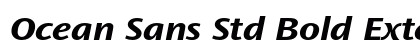 Ocean Sans Std Bold Extended Italic Preview