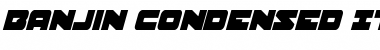 Banjin Condensed Italic Font