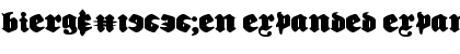 Bierg䲴en Expanded Expanded Font