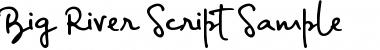 Big River Script Sample Regular Font