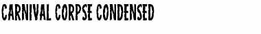 Carnival Corpse Condensed Condensed Font
