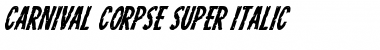 Download Carnival Corpse Super-Italic Font