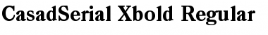 Download CasadSerial-Xbold Font