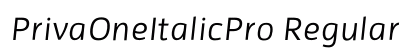 PrivaOneItalicPro Regular preview