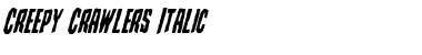 Creepy Crawlers Italic Font