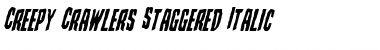 Creepy Crawlers Staggered Italic Font