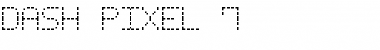 Download Dash Pixel-7 Font