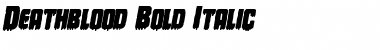 Deathblood Bold Italic Font