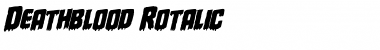 Deathblood Rotalic Font