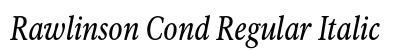 Rawlinson Cond Regular Italic Preview