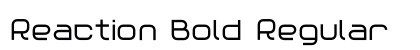 Reaction Bold Regular preview