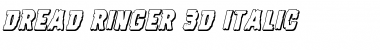 Dread Ringer 3D Italic Italic Font