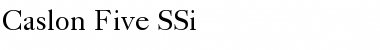 Download Caslon Five SSi Font