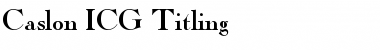 Caslon ICG Titling Font