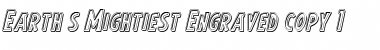 Earth's Mightiest Engraved Italic Font