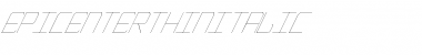 EpicenterThinItalic Font