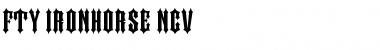 FTY IRONHORSE NCV Font