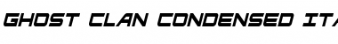 Ghost Clan Condensed Italic Condensed Italic Font