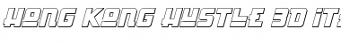 Hong Kong Hustle 3D Italic Italic Font