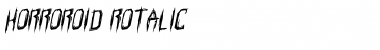 Horroroid Rotalic Italic Font
