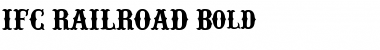 IFC RAILROAD Bold Font