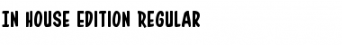 In-House Edition Regular Font